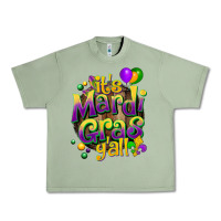 Oil Green its mardi gras yall Urban Heavy Tee - CowGirlArtShop