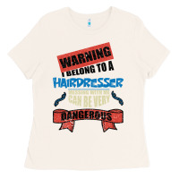 Bone I belong to a HAIRDRESSER warning job funny partner Ladies Tee - Bettercallsaul