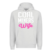 Dove Grey coal miners wife t shirt Premium Hoodie - FloraArt