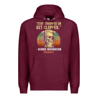 Burgundy stay strapped or get clapped george washington Premium Hoodie - FloraArt