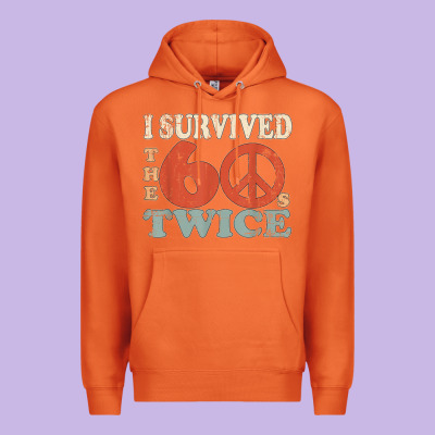 I Survived The Sixties 60s Twice Premium Hoodie Designed By Floraart