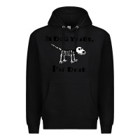 Black in dog years i'm dead t shirt Premium Hoodie - ArtMosaic
