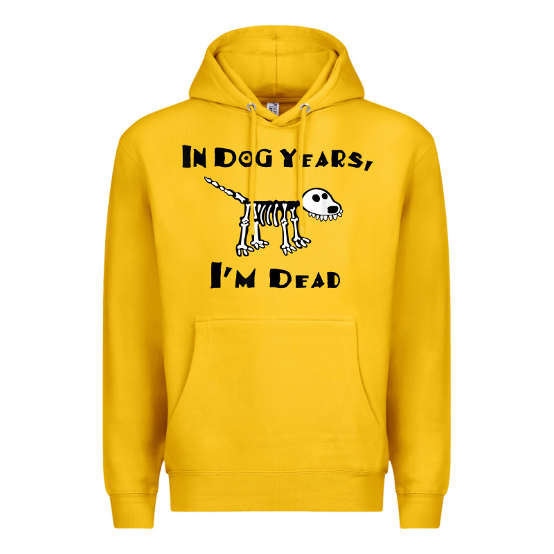 In Dog Years I'm Dead T Shirt Premium Hoodie by ArtMosaic | Teevron