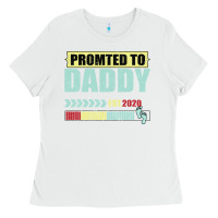 White Promoted To Daddy Est 2020 Ladies Tee - Bettercallsaul