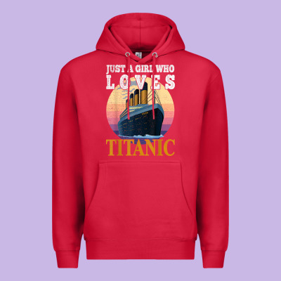 Ship Just A Girl Who Loves Titanic Boat Titanic Girls Woman T Shirt Premium Hoodie Designed By Artmosaic