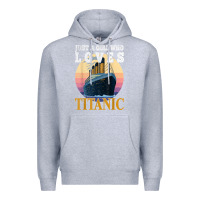 Heather Grey ship just a girl who loves titanic boat titanic girls woman t shirt Premium Hoodie - ArtMosaic