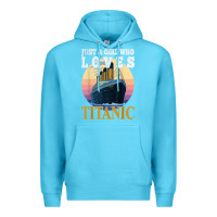 Ocean Blue ship just a girl who loves titanic boat titanic girls woman t shirt Premium Hoodie - ArtMosaic