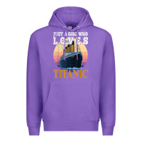 Purple ship just a girl who loves titanic boat titanic girls woman t shirt Premium Hoodie - ArtMosaic
