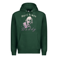 Hard Times Daddy Premium Hoodie | Teevron