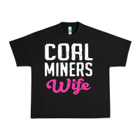 Black coal miners wife t shirt Urban Heavy Tee - FloraArt