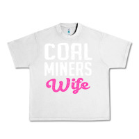 Lunar Rock coal miners wife t shirt Urban Heavy Tee - FloraArt