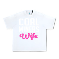 White coal miners wife t shirt Urban Heavy Tee - FloraArt