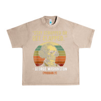 French Oak stay strapped or get clapped george washington Urban Heavy Tee - FloraArt