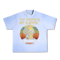 Grape Ice stay strapped or get clapped george washington Urban Heavy Tee - FloraArt