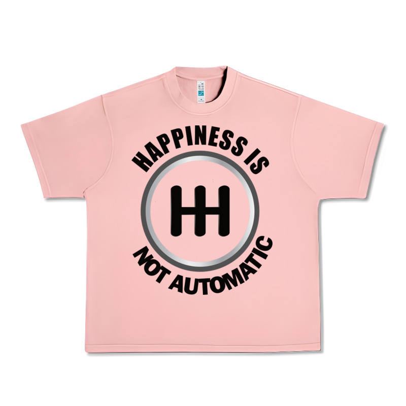Happiness Is Not Automatic..save The Manuals.. 3 Pedals Cars Lovers Gi Urban Heavy Tee by ArtMosaic | Teevron