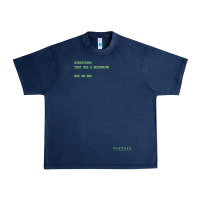 Navy The Matrix Everything Has A Beginning Green Font Urban Heavy Tee - ArtMosaic