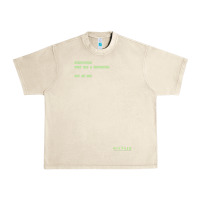 Sandshell The Matrix Everything Has A Beginning Green Font Urban Heavy Tee - ArtMosaic