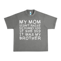 Tornado my mom didn't raise no dummy tshirt as a funny saying t shirt Urban Heavy Tee - ArtMosaic