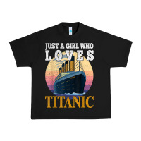 Black ship just a girl who loves titanic boat titanic girls woman t shirt Urban Heavy Tee - ArtMosaic