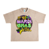 French Oak its mardi gras yall Urban Heavy Tee - CowGirlArtShop