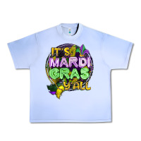 Grape Ice its mardi gras yall Urban Heavy Tee - CowGirlArtShop