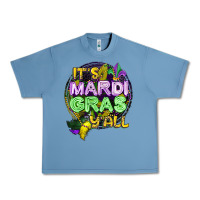 Pebble Blue its mardi gras yall Urban Heavy Tee - CowGirlArtShop