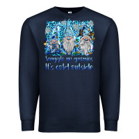 Navy snuggle up gnomies it's coll outside Premium Sweatshirt - BarkalooDesign