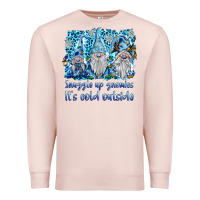 Pale Pink snuggle up gnomies it's coll outside Premium Sweatshirt - BarkalooDesign