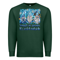 Sports Green snuggle up gnomies it's coll outside Premium Sweatshirt - BarkalooDesign
