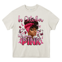Cream in october we wear pink with afro woman Heavy Core Tee - Artiststas