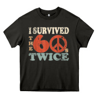 Asphalt I Survived The Sixties 60s Twice Heavy Core Tee - FloraArt
