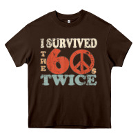 Chocolate Brown I Survived The Sixties 60s Twice Heavy Core Tee - FloraArt
