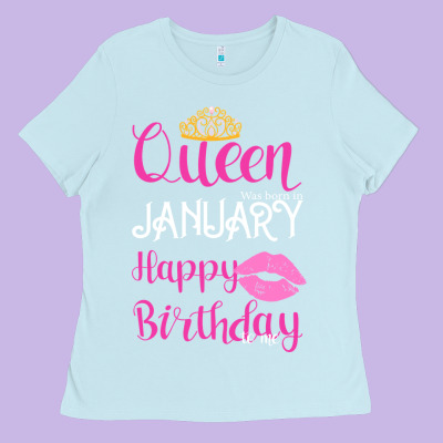 Queen Was Born İn January Happy Birthday Ladies Tee Designed By Bettercallsaul