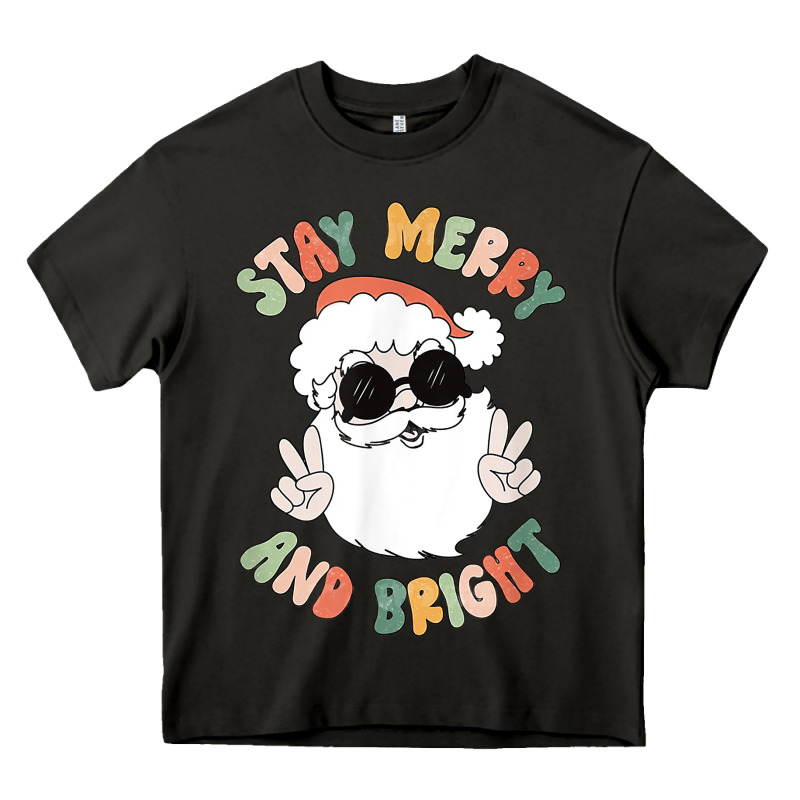 Funny Groovy Stay Merry And Bright Christmas Santa Claus T Shirt Heavy Core Tee by ArtMosaic | Teevron