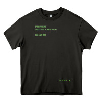 Asphalt The Matrix Everything Has A Beginning Green Font Heavy Core Tee - ArtMosaic
