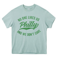 Arona philly no one likes us and we don't care green text tank top Heavy Core Tee - ArtMosaic