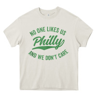 Cream philly no one likes us and we don't care green text tank top Heavy Core Tee - ArtMosaic