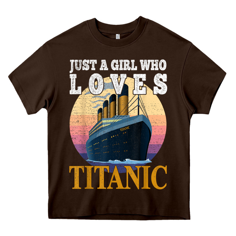 Ship Just A Girl Who Loves Titanic Boat Titanic Girls Woman T Shirt Heavy Core Tee by ArtMosaic | Teevron
