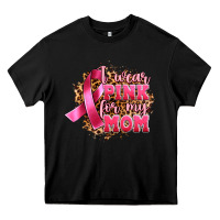Black i wear pink for my mom Heavy Core Tee - Artiststas