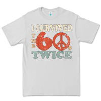 I Survived The Sixties 60s Twice Premium Tee | Teevron