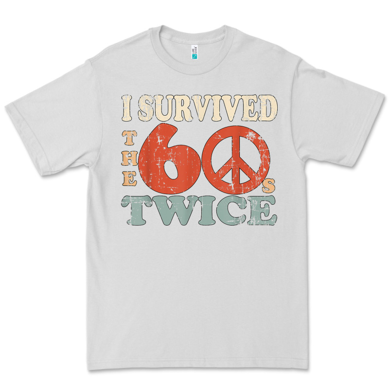 I Survived The Sixties 60s Twice Premium Tee by FloraArt | Teevron