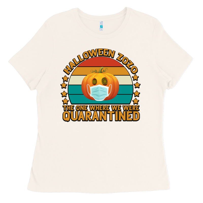 Halloween Zozo The One Where We Were Quarantined Ladies Tee by Bettercallsaul | Teevron
