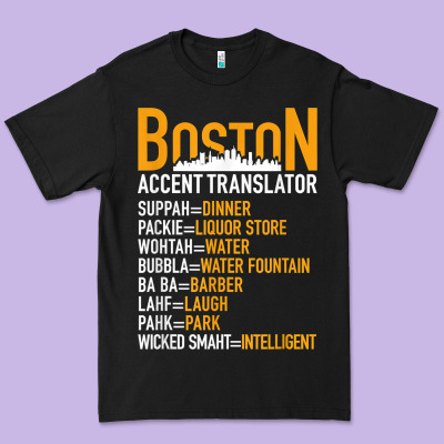 Wicked Smaht Boston Accent Translator Bostonians Gifts Shirt Premium Tee Designed By Floraart