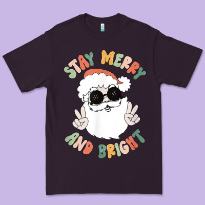 Funny Groovy Stay Merry And Bright Christmas Santa Claus T Shirt Premium Tee Designed By Artmosaic