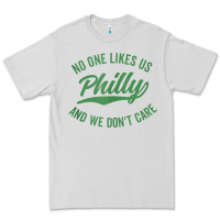 Dove Grey philly no one likes us and we don't care green text tank top Premium Tee - ArtMosaic