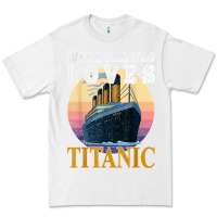 White ship just a girl who loves titanic boat titanic girls woman t shirt Premium Tee - ArtMosaic