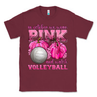 Burgundy In October We Wear Pink and Watch Volleyball Classic Tee - texasbilliewilder
