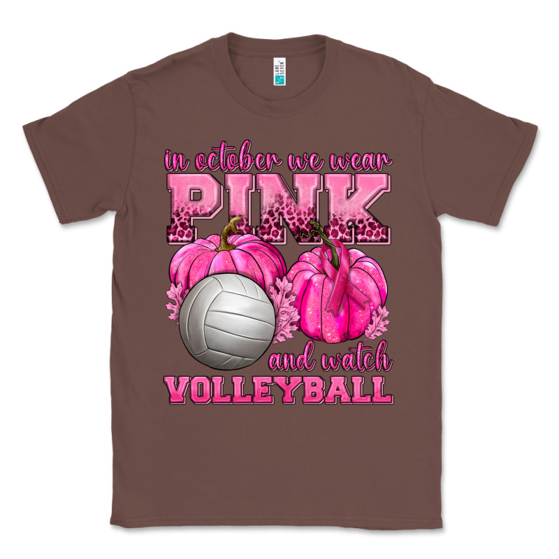 In October We Wear Pink And Watch Volleyball Classic Tee by texasbilliewilder | Teevron
