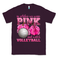 Plum In October We Wear Pink and Watch Volleyball Classic Tee - texasbilliewilder