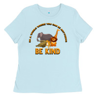 Baby Blue In a World Where You Can Be Anything Bee Kind Ladies Tee - Bettercallsaul